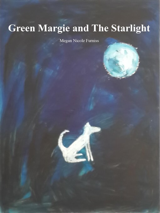 Title details for Green Margie and the Starlight by Megan Furniss - Available